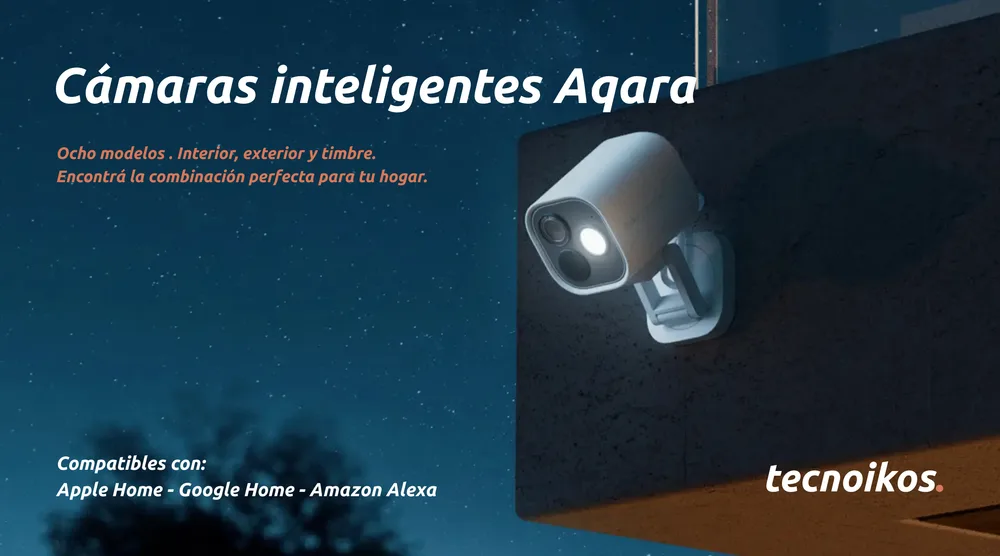 Cámaras inteligentes Aqara: ¿cuál es la indicada para tu hogar?